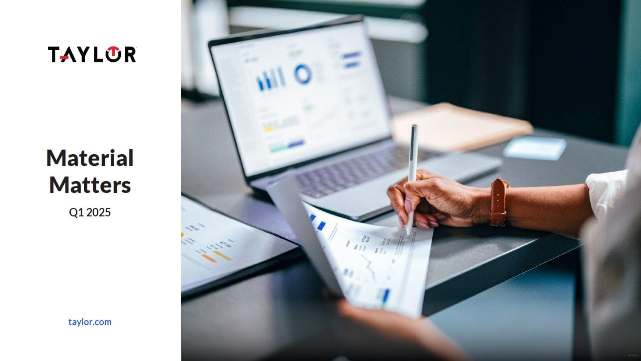 Featured image for post: Material Matters from Taylor - Q3 2025