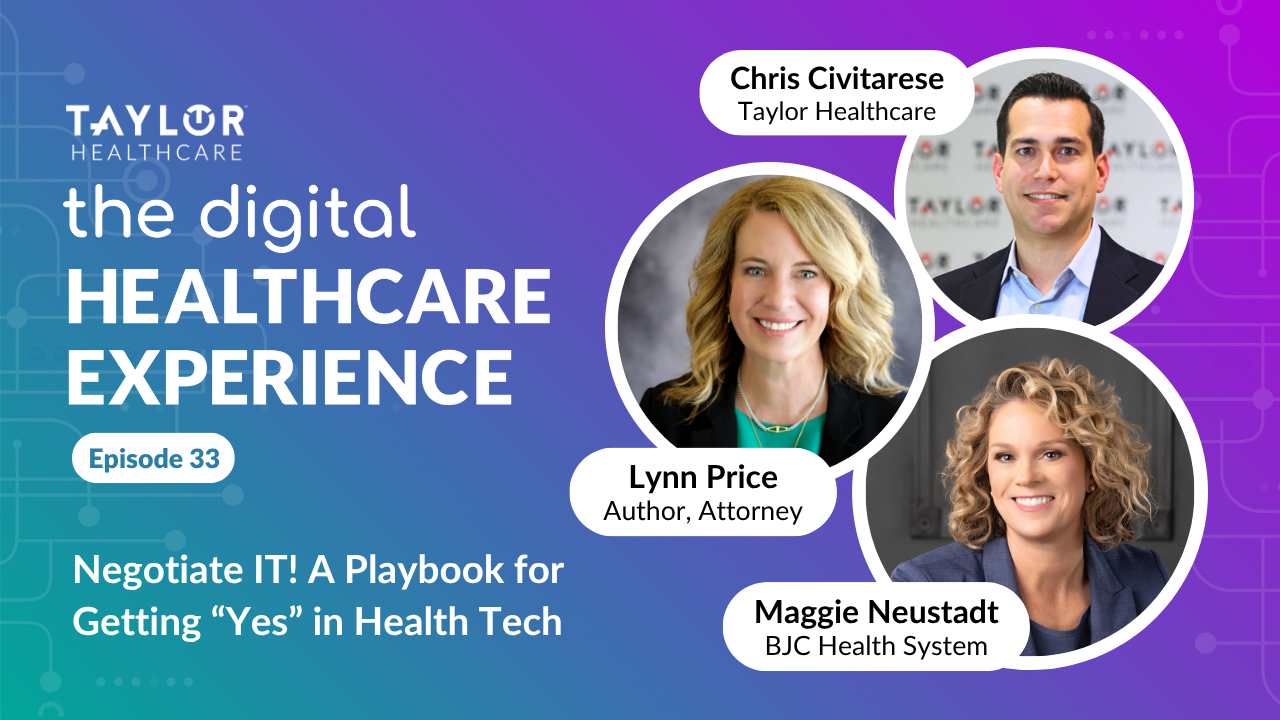 Featured image for post: The Digital Healthcare Experience - Negotiate IT! A Playbook for Getting 